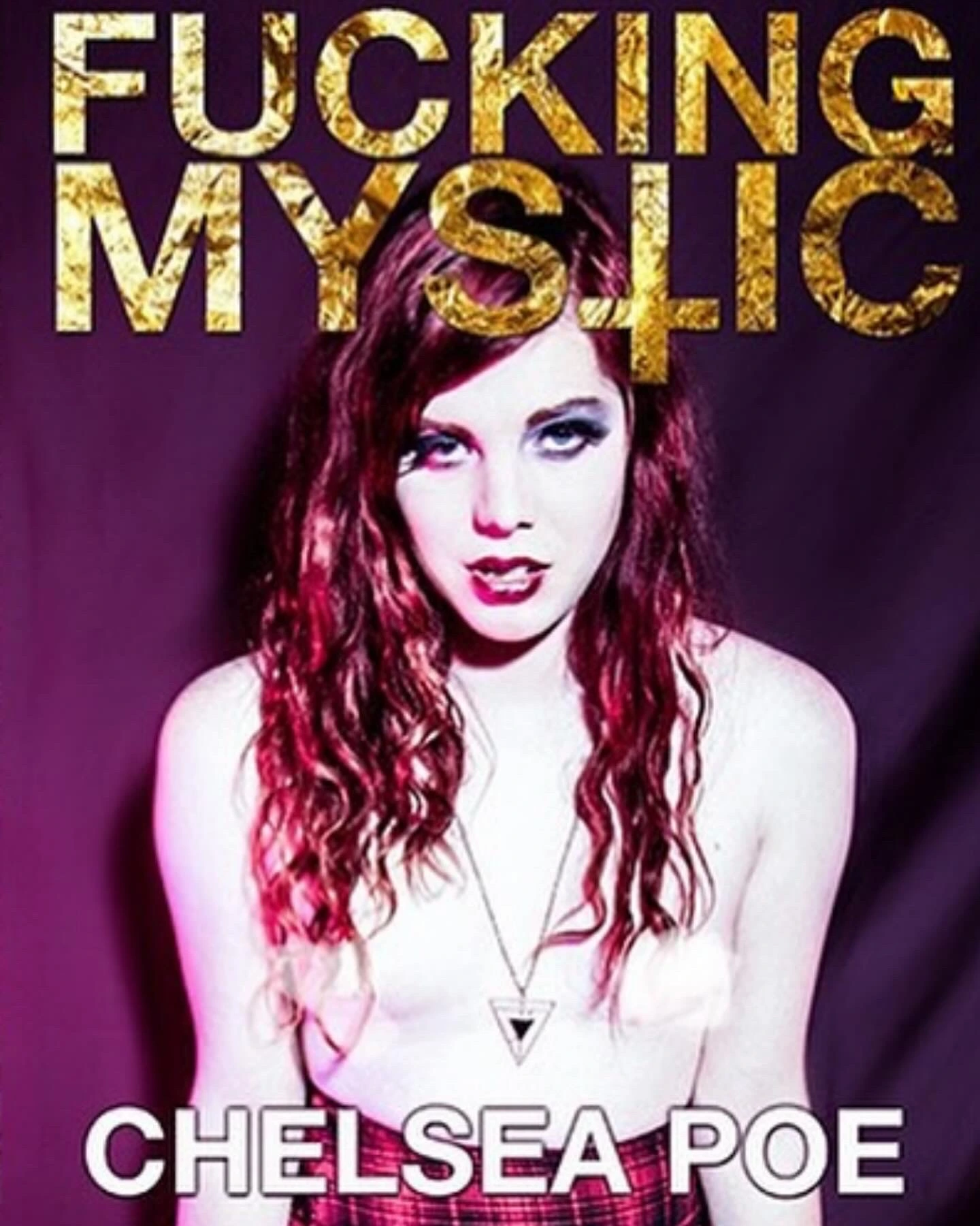 Fucking-Mystic-Chelsea-Poe-Orgy-Poster